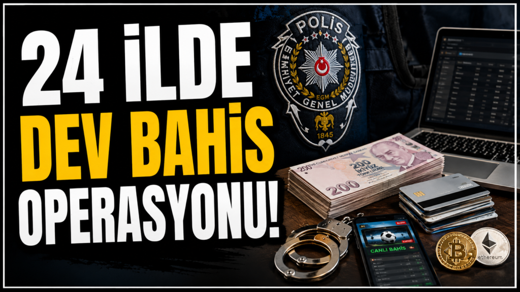 Bahis Çetesine Şafak Baskını