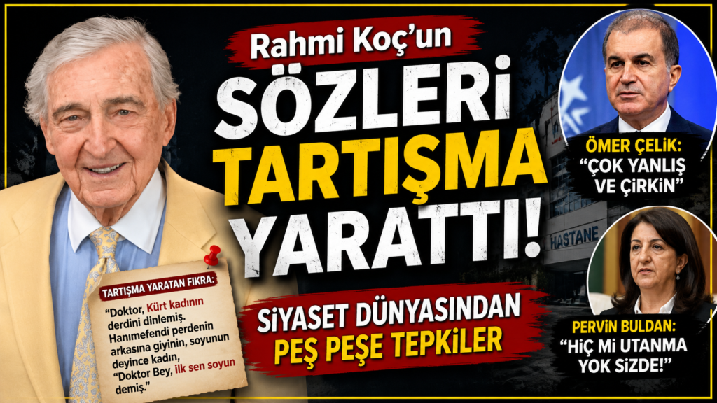 Rahmi Koç’un Sözleri Ortalığı Karıştırdı
