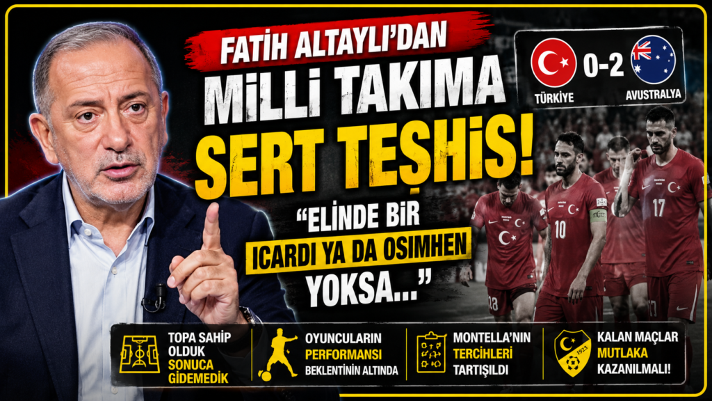 Altaylı’dan Milli Takıma Çarpıcı Teşhis
