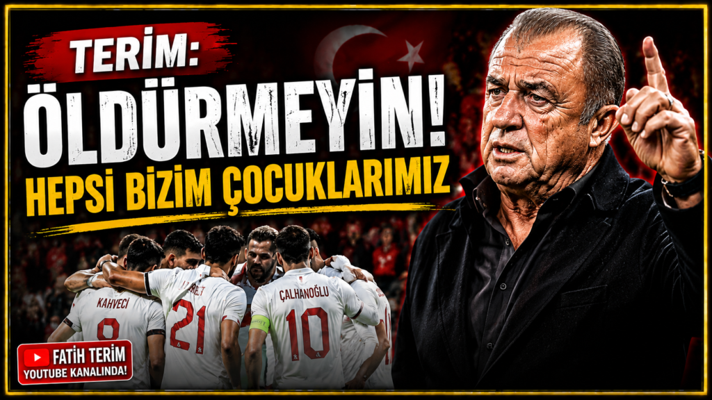 Terim : Öldürmeyin Hepsi Bizim çocuklar