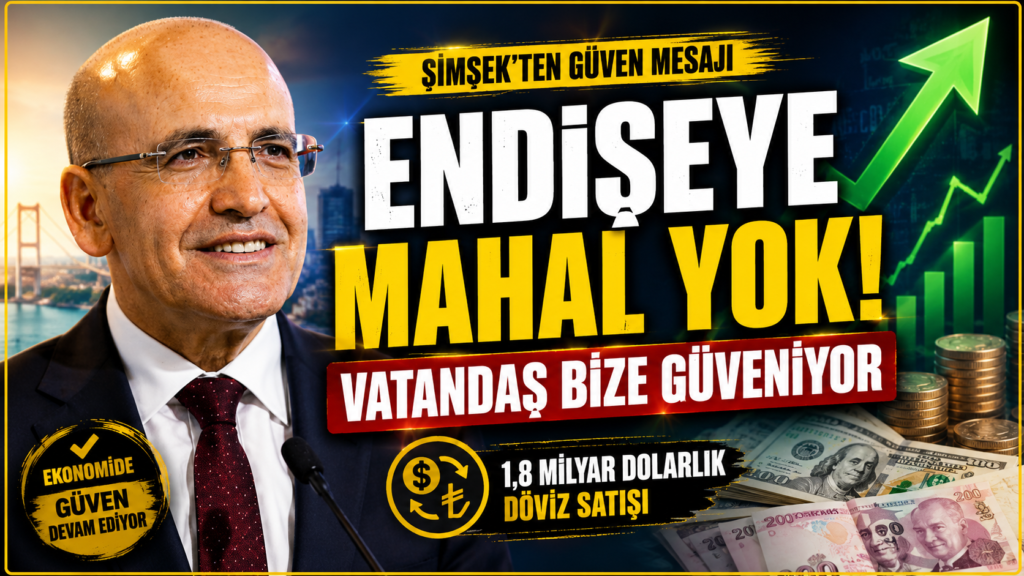 Şimşek: Vatandaş Bize Güveniyor