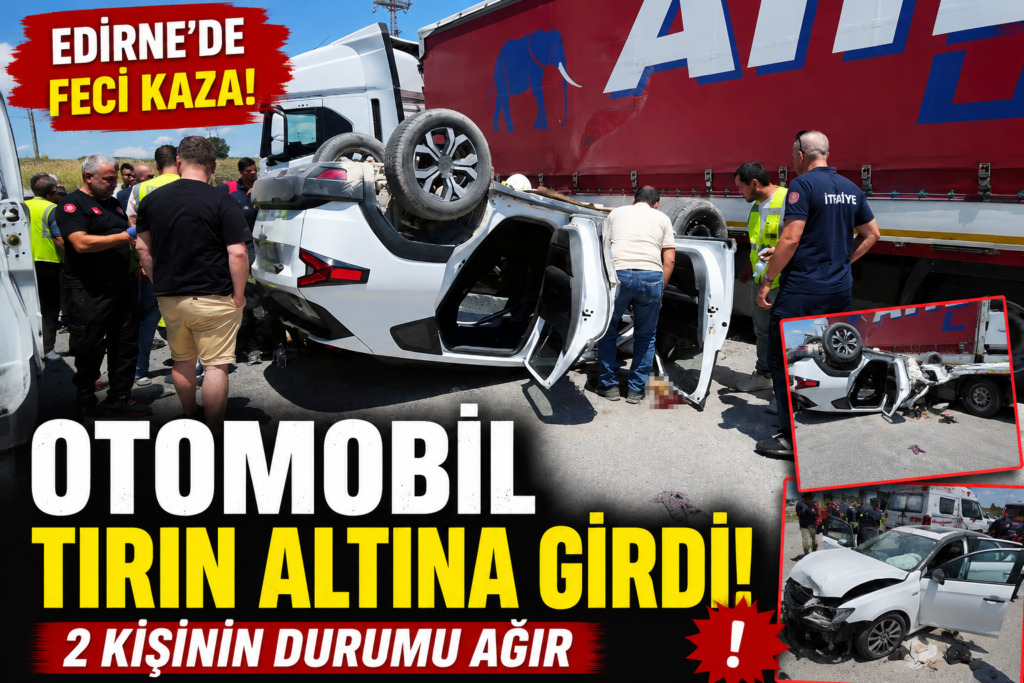 Kavşakta Can Pazarı! Otomobil Tırın Altında Kaldı