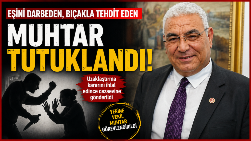 Eşini Darbeden Muhtar Tutuklandı