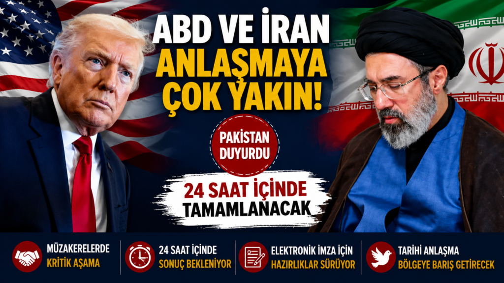 ABD-İran Anlaşmasında Kritik 24 Saat