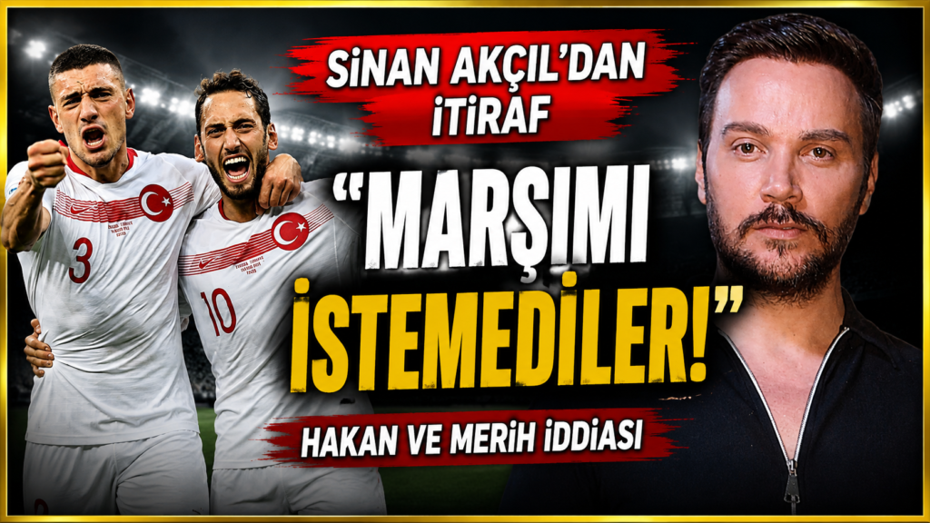 Sinan Akçıl’dan İtiraf