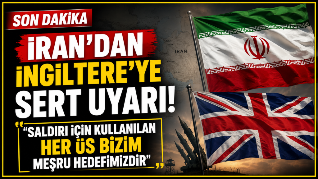 İran İngiltere’yi Hedef Aldı