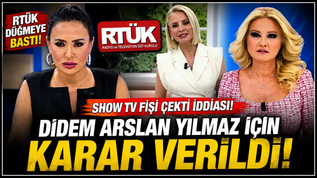 RTÜK Sonrası Show TV’de Didem Arslan Şoku