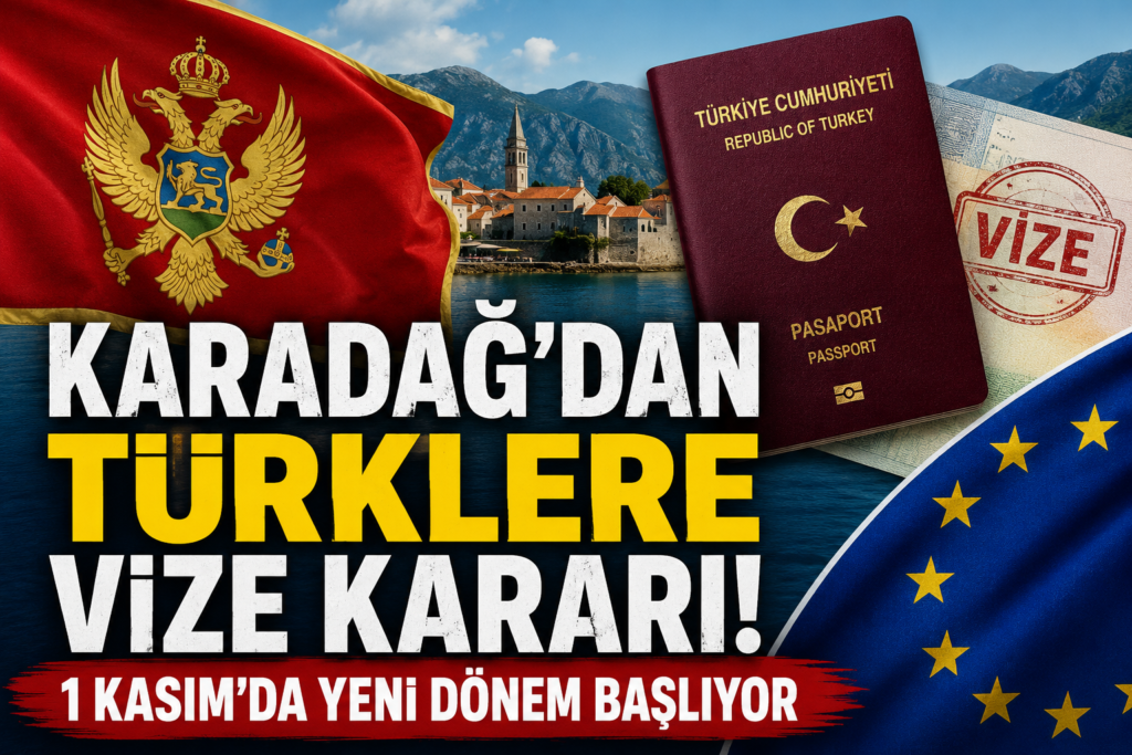 Karadağ’dan  vize kararı: 1 Kasım’da Başlayacak