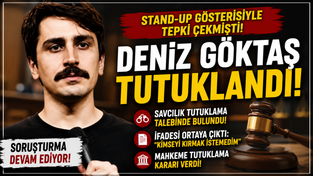 Deniz Göktaş Tutuklandı