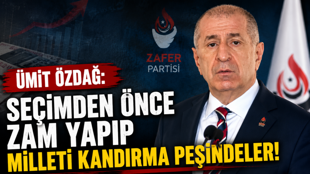 Özdağ’dan Seçim Zammı İddiası