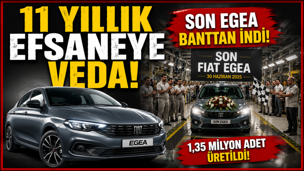 Egea’nın 11 Yıllık Üretimi Sonlandı