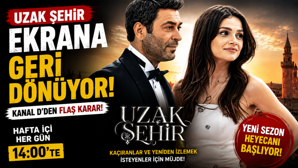 Uzak Şehir Ekrana Geri Dönüyor