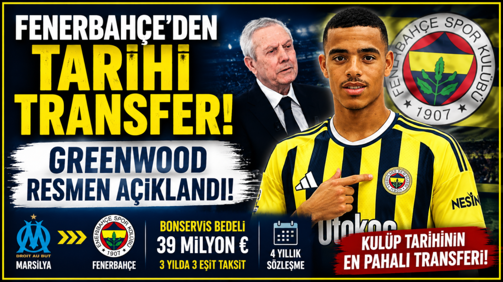 Greewond Resmen Fenerbahçe’de