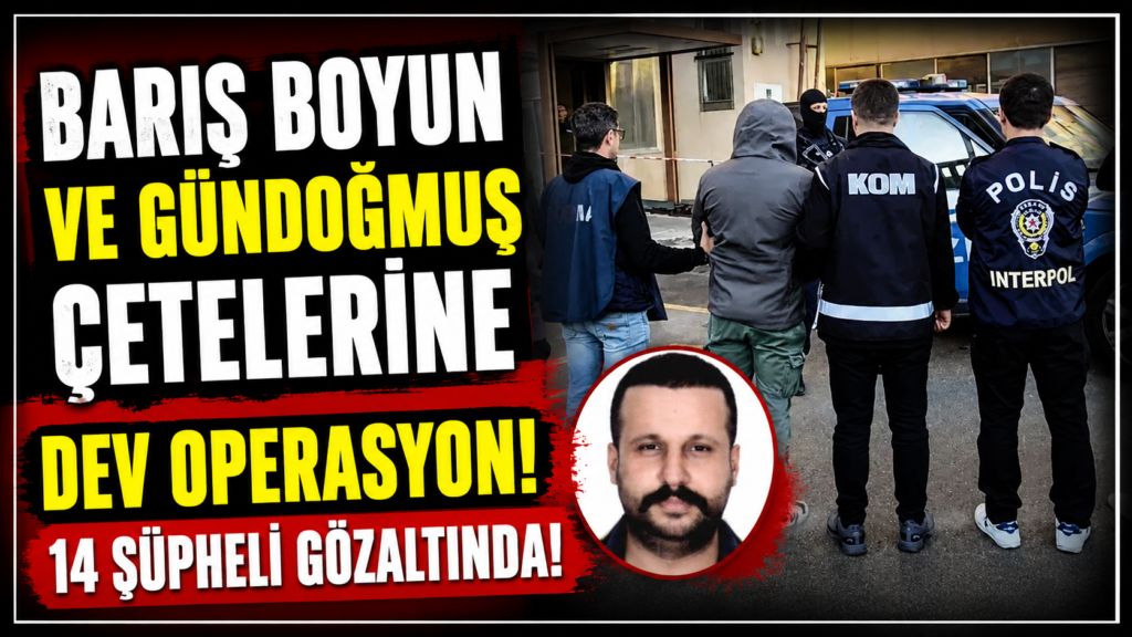 Çetelere Operasyon 14 Gözaltı