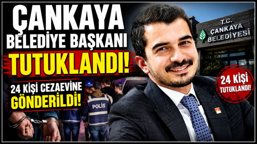 Çankaya belediye Başkanı Tutuklandı