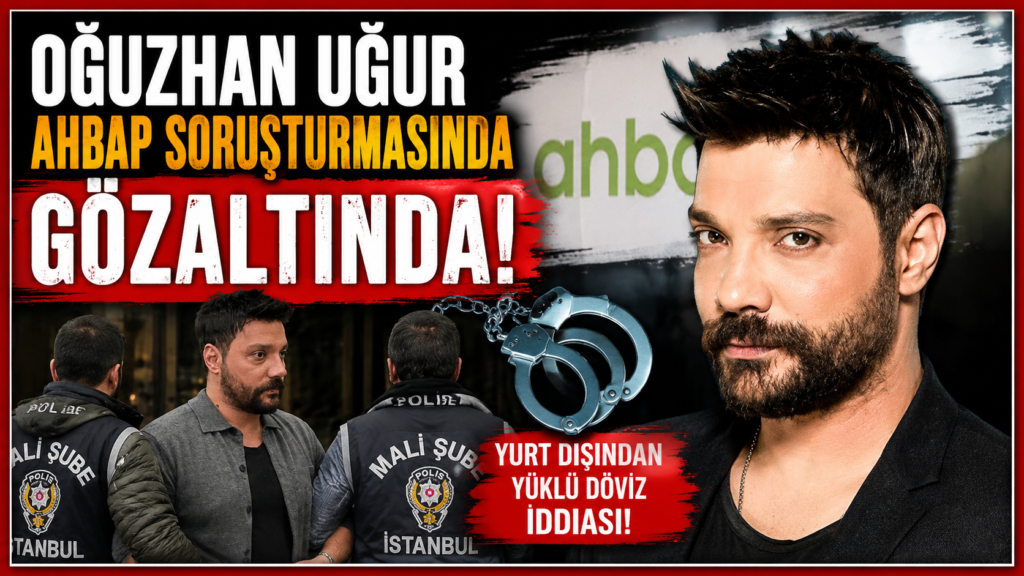 Oğuzhan Uğur Ahbap’tan Gözaltına Alındı