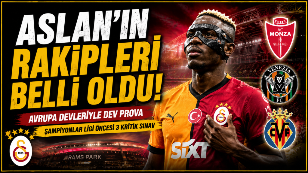 Galatasaray’ın Rakipleri Belli Oldu