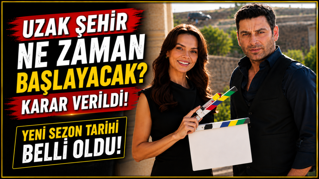 Uzak Şehir İçin Karar Verildi