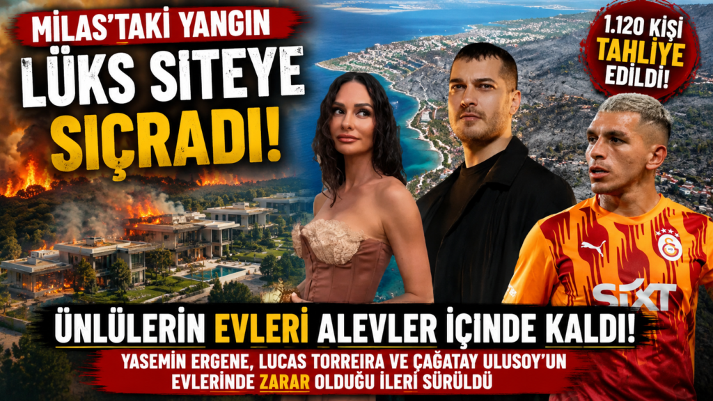Milas Yangını Ünlülerin Evleri Yanmaktan Kurtuldu