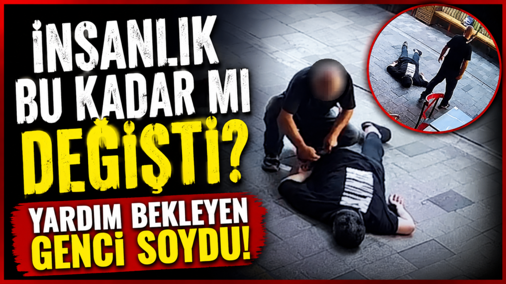 İnsanlık Bu Kadar mı Değişti? Yardım Bekleyen Genci Soydu
