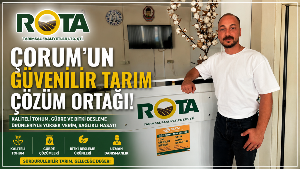 Rota Tarım, Çorum’da Çiftçilerin Güvenilir Çözüm Ortağı Olmayı Sürdürüyor