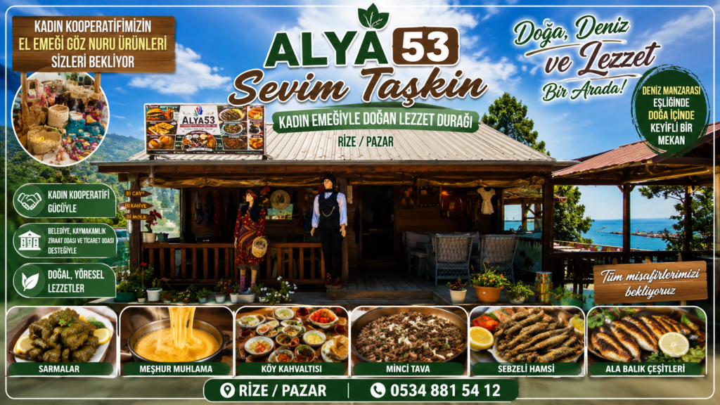 KADIN EMEĞİYLE DOĞAN BAŞARI HİKÂYESİ! RİZE PAZAR’IN YENİ GÖZDESİ