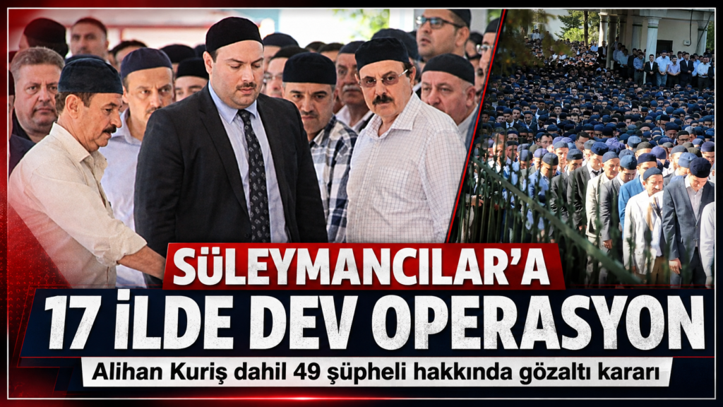 Süleymancılar Cemaatine operasyon