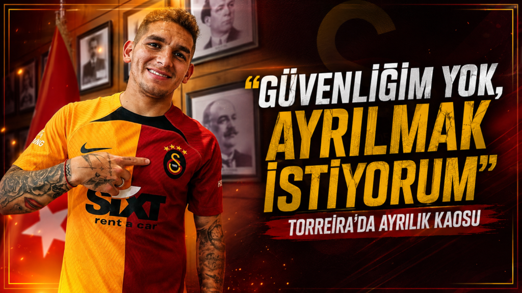 Torreira: Güvenliğim yok, ayrılmak istiyorum