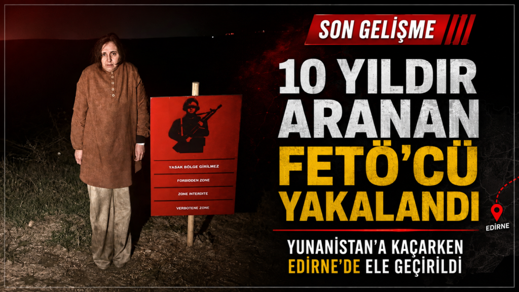 10 Yıllık Firar Sınırda Bitti: FETÖ Şüphelisi Yakalandı