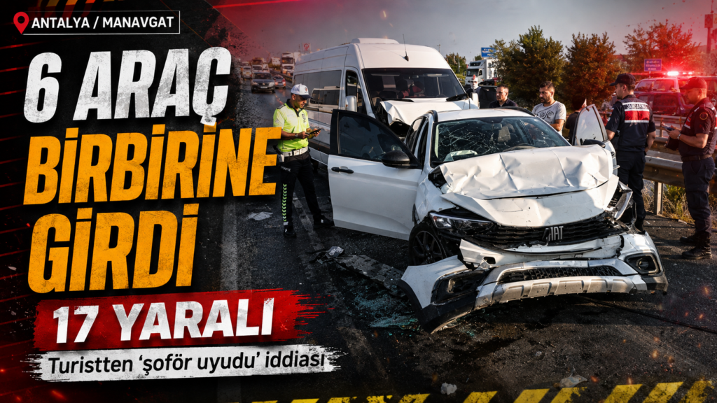 Antalya’da zincirleme kaza