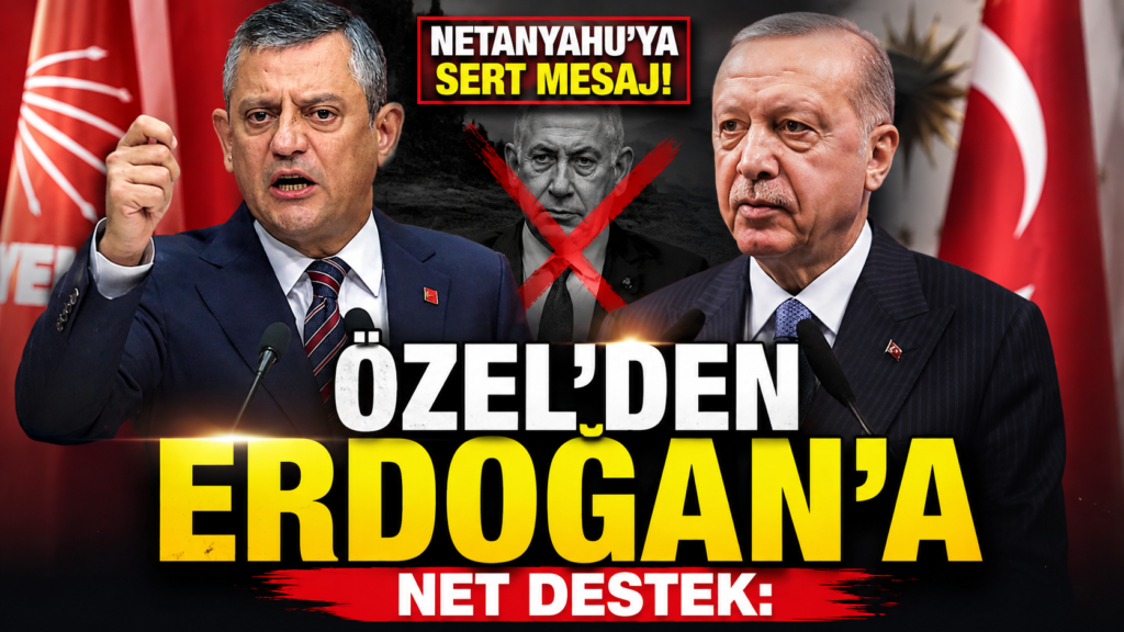 Özel’den Erdoğan’a net destek