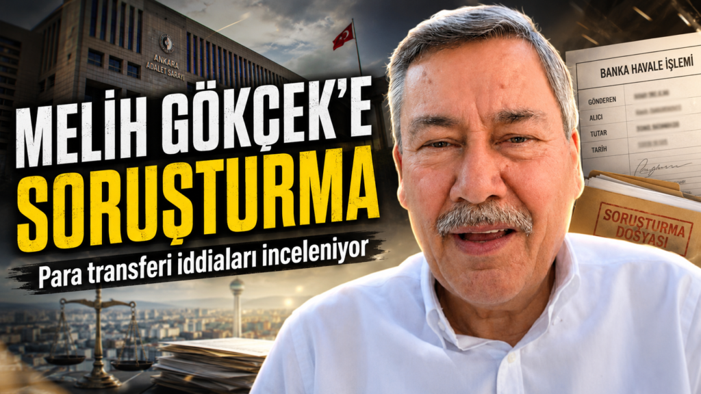 Melih Gökçek Hakkında Re’sen Soruşturma
