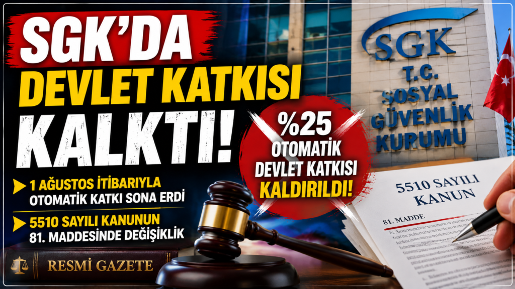 SGK’da % 25 devlet katkısı kalktı