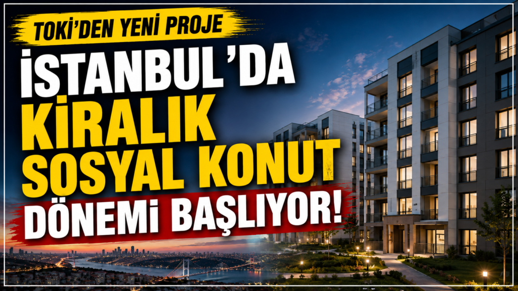 Toki’den Kiralık Sosyal Konutlar