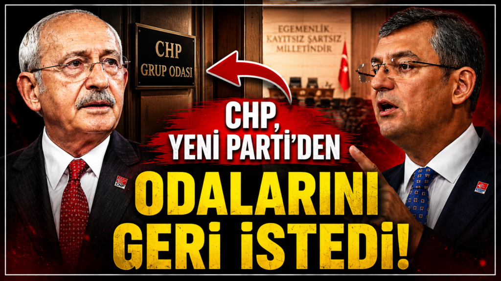 CHP, Yeni Parti’den Meclis’teki odalarını geri istedi