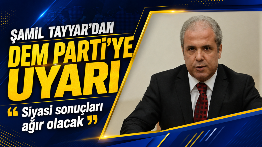 Tayyar’dan DEM Parti’ye uyarı