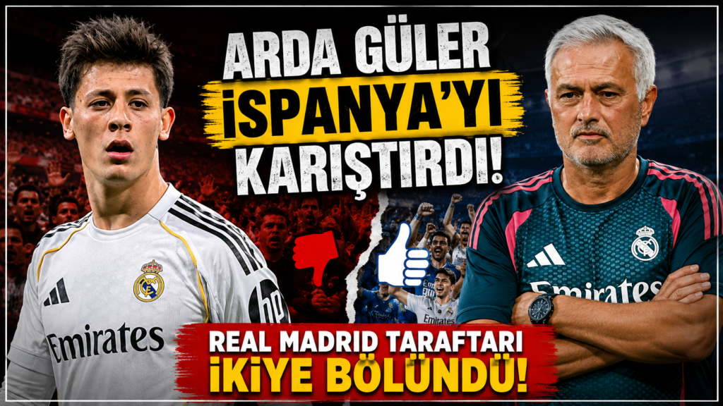 Arda Güler için Real Madrid taraftarı ikiye bölündü