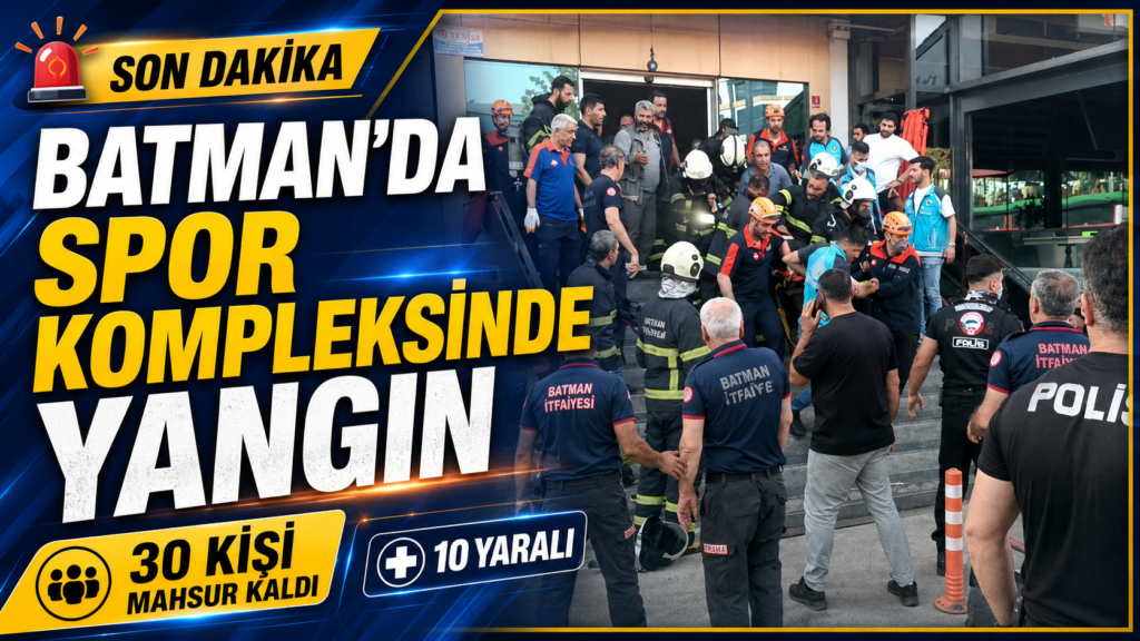 Batman’da spor salonunda yangın