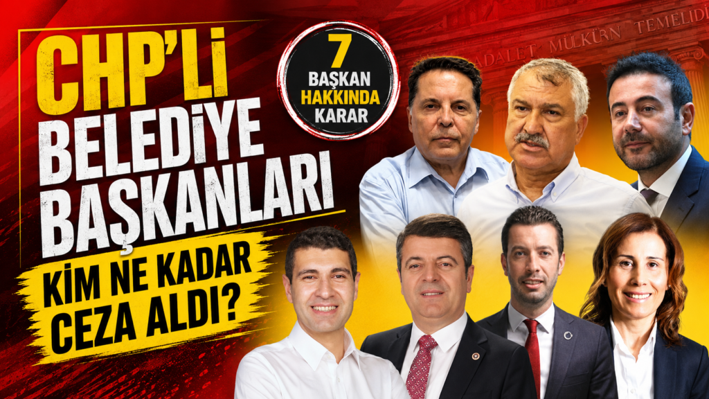 CHP’li 7 Başkan için karar verildi