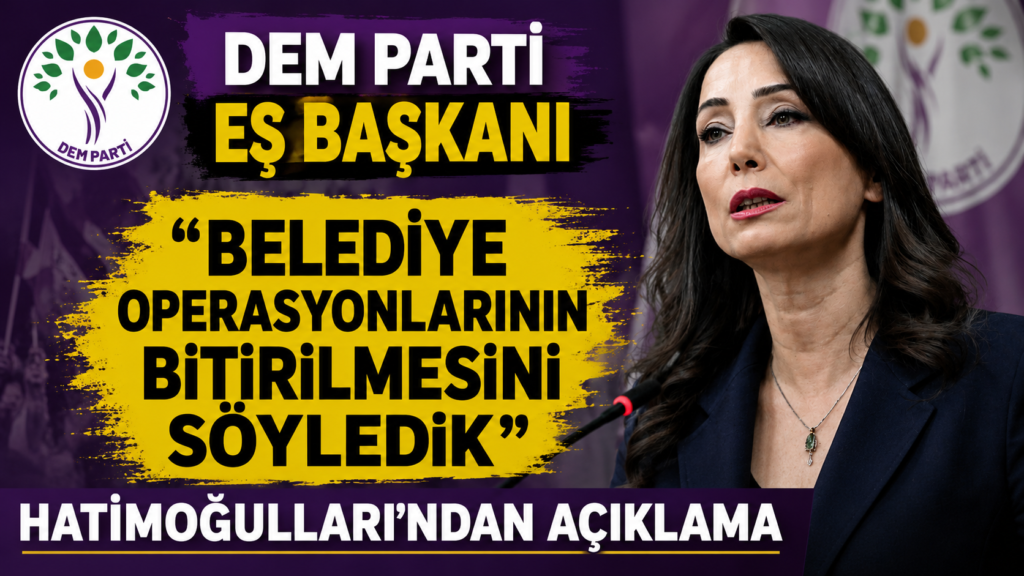 Hatimoğulları: Belediye operasyonları bitsin