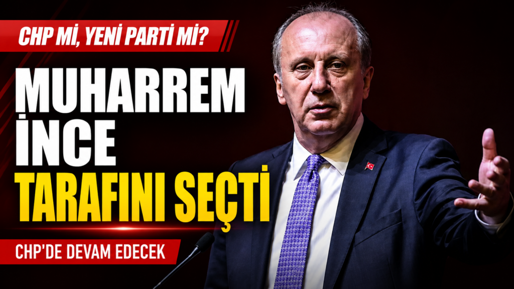 Muharrem İnce: CHP’den ayrılmam