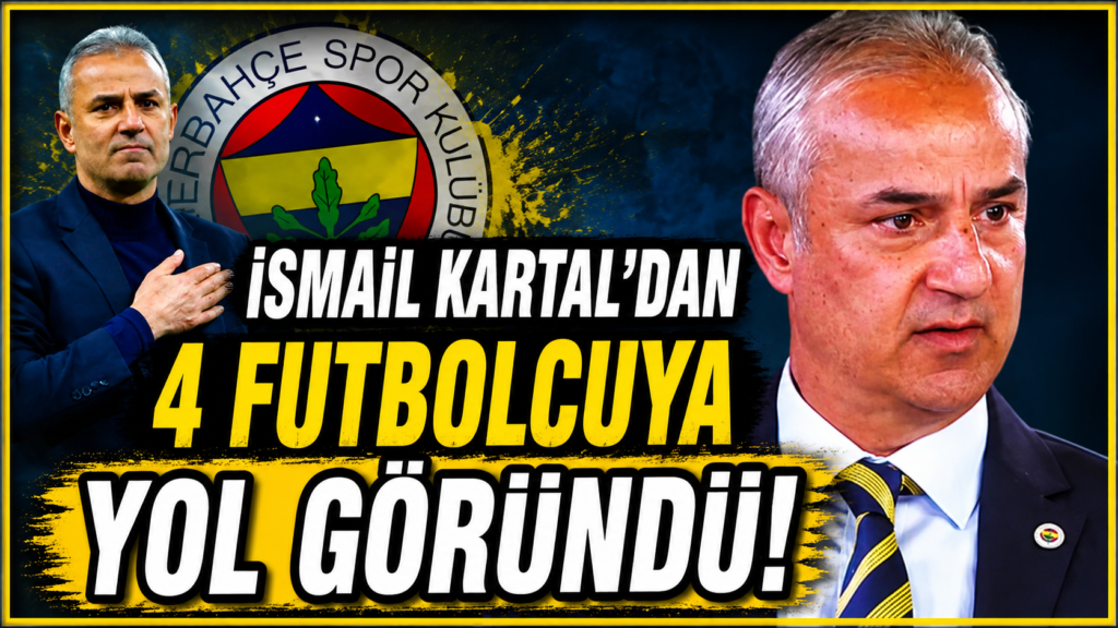 Fenerbahçe’de  4 yıldıza yol göründü