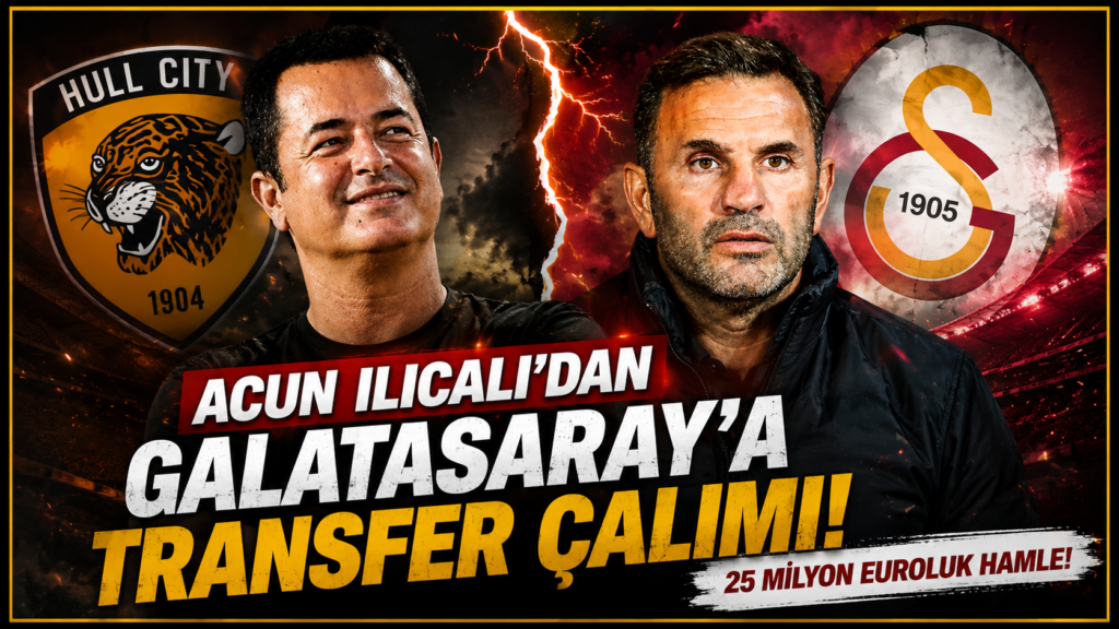 Acun Ilıcalı’dan Galatasaray’a transfer çalımı