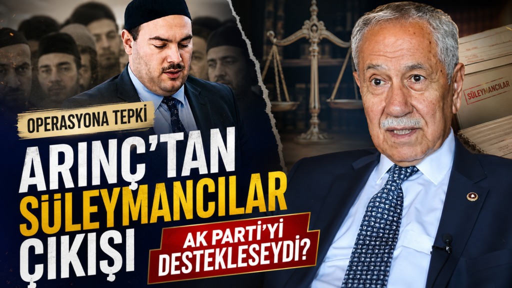 Arınç’tan Süleymancı’lar operasyonuna tepki