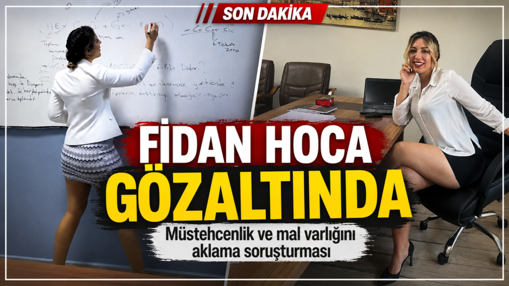 Fidan Hoca gözaltına alındı