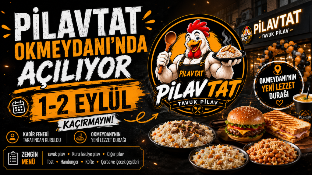 Okmeydanı’na Yeni Lezzet Durağı: Pilavtat 1-2 Eylül’de Açılıyor