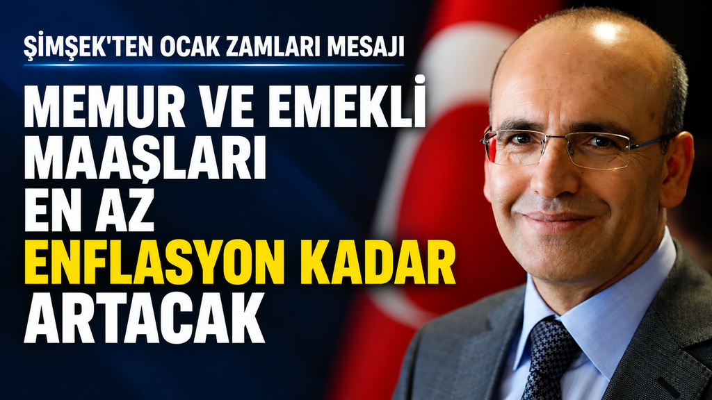 Şimşek:Memur ve emekli maaşları enflasyon kadar artacak