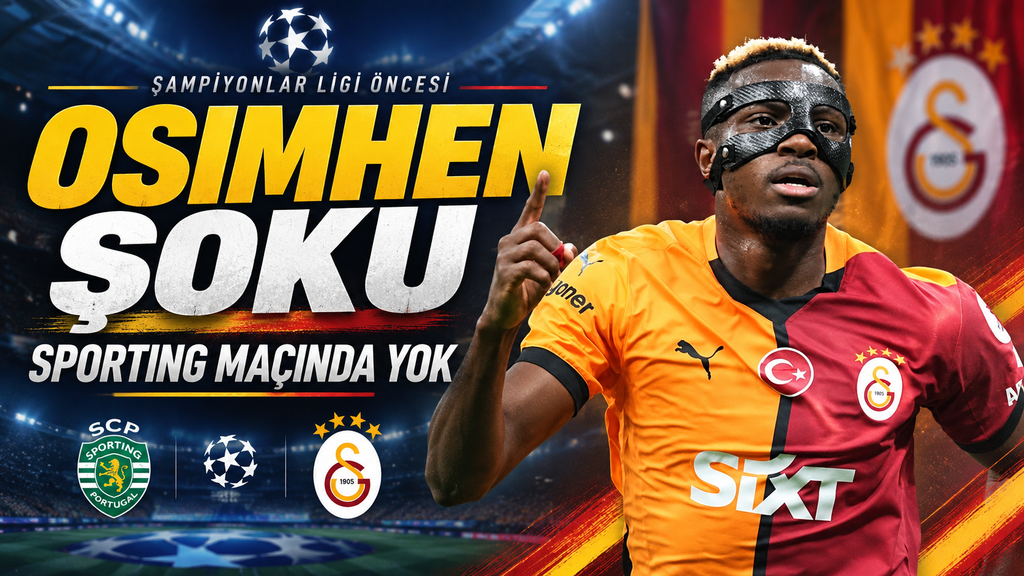 Osimhen Şoku: Sporting Maçında Yok