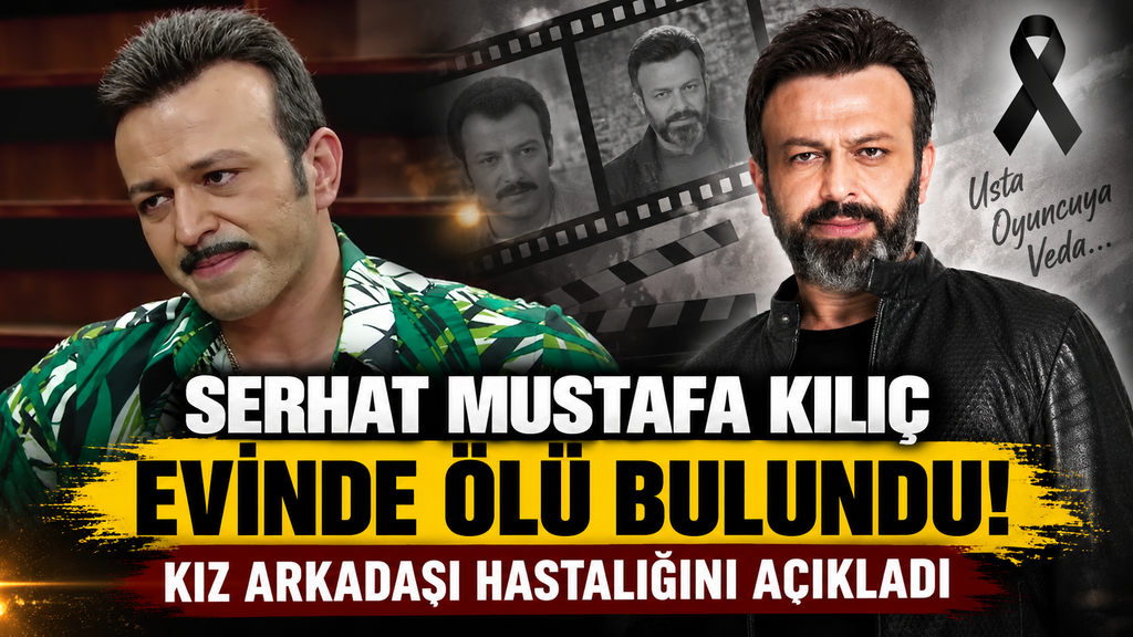 Ergun Plak Mustafa Serhat Kılıç evinde ölü bulundu