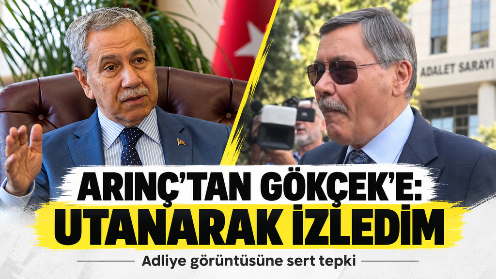 Arınç’tan Gökçek’e sakız tepkisi